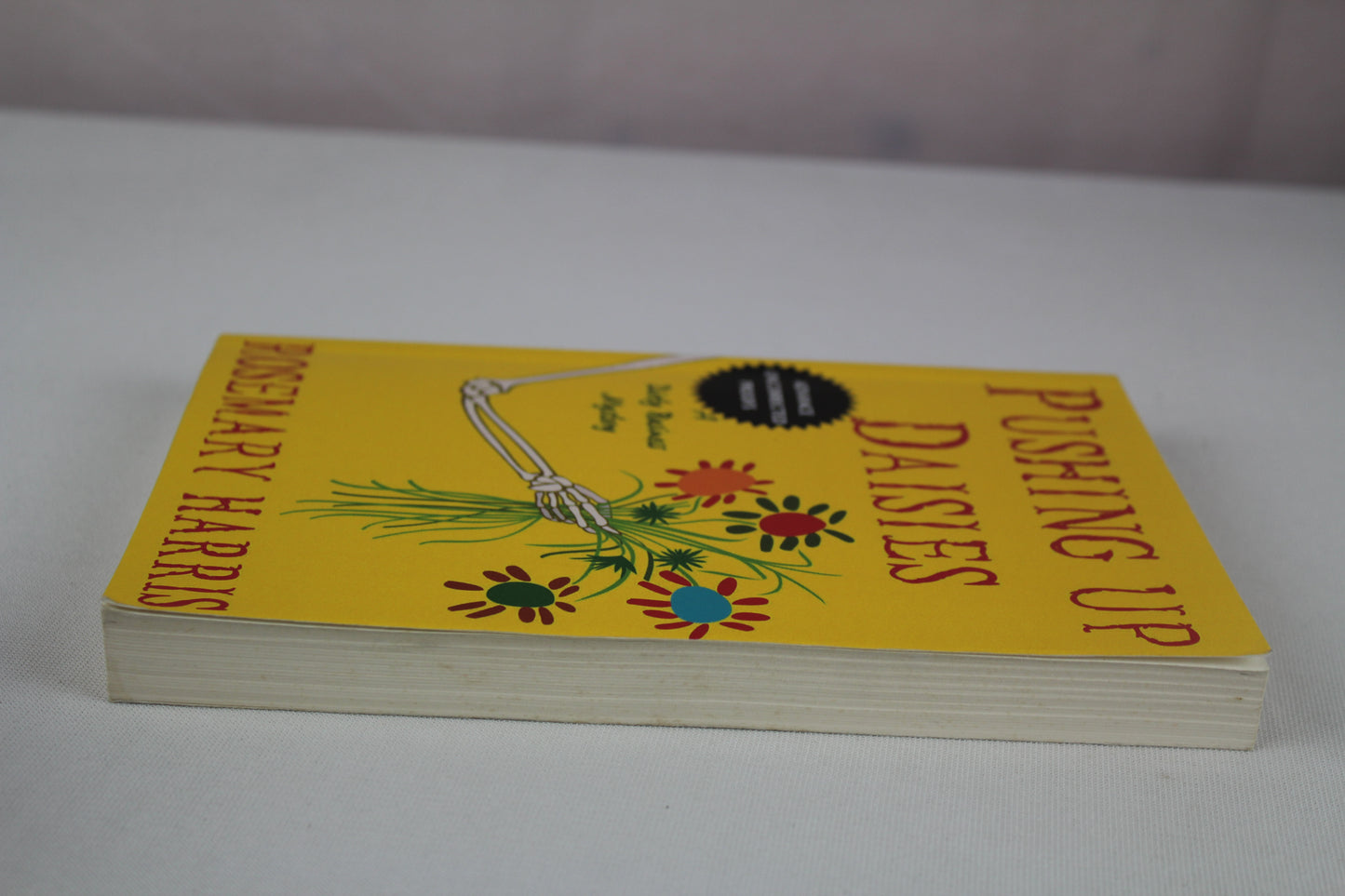 Pushing Up Daisies: A Dirty Business Mystery by Rosemary Harris