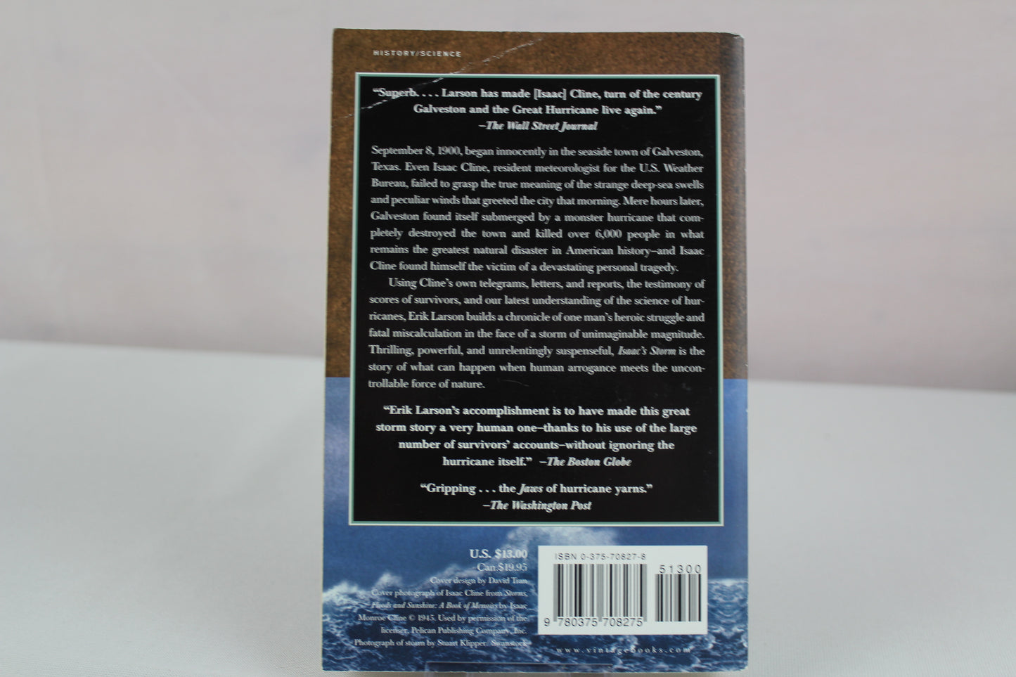 Isaac's Storm: A Man, a Time, and the Deadliest Hurricane in History by Erik Larson