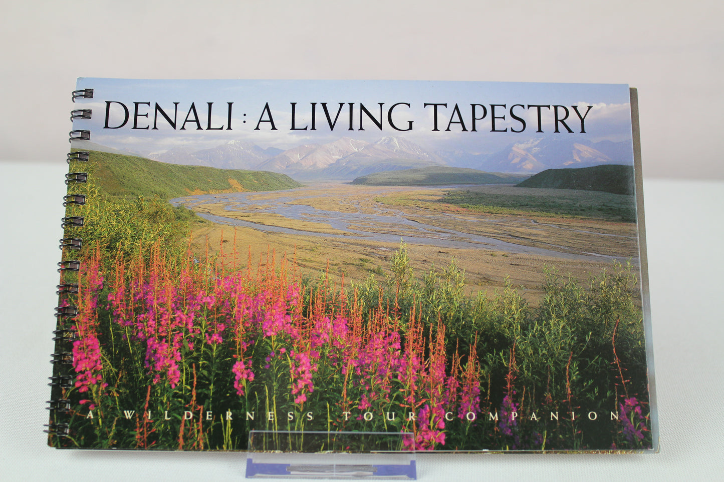 Denali: A Living Tapestry (A Wilderness Tour Companion) by Patricia Harper, Andromeda Romano-Lax