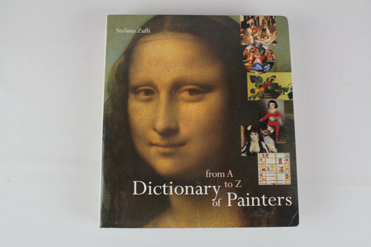 Dictionary of Painters: From A to Z by Stefano Zuffi