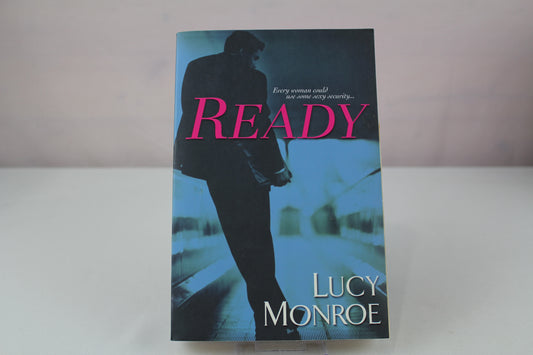 Ready by Lucy Monroe
