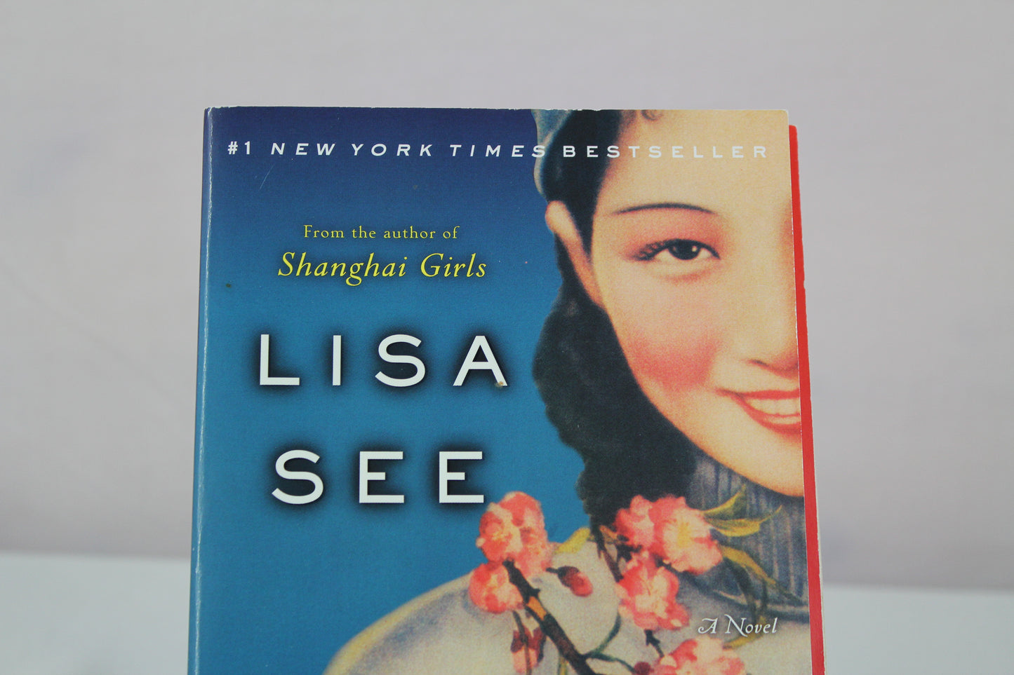 Dreams of Joy: A Novel (Shanghai Girls) by Lisa See