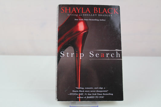 Strip Search (A Sexy Capers Novel) by Shelley Bradley, Shayla Black