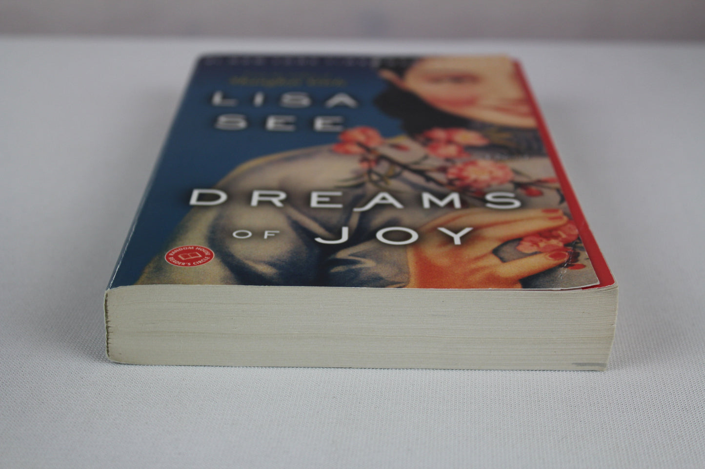 Dreams of Joy: A Novel (Shanghai Girls) by Lisa See