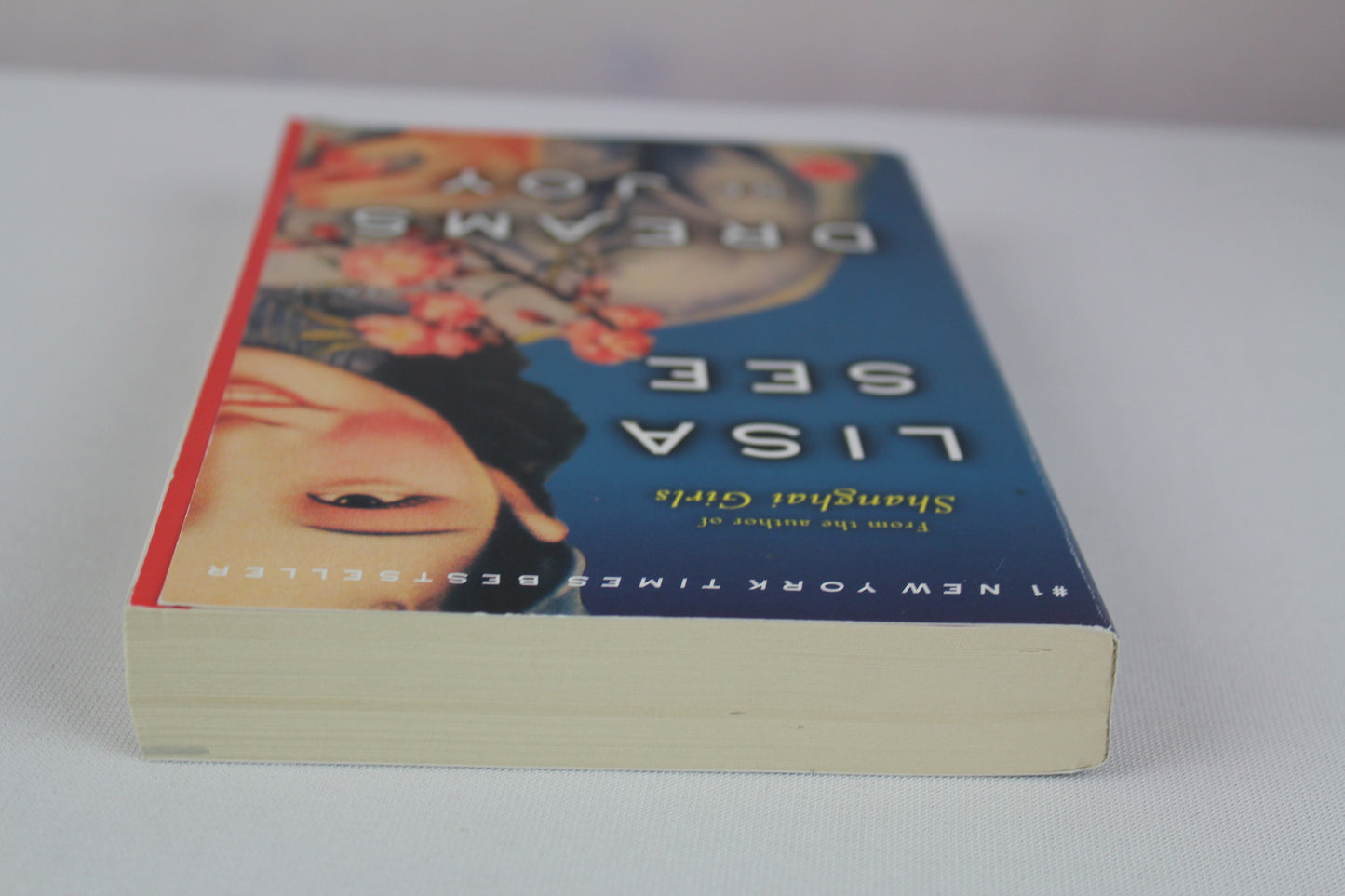 Dreams of Joy: A Novel (Shanghai Girls) by Lisa See