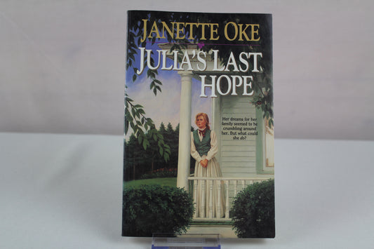 Julia's Last Hope (Women of the West Series) by Janette Oke