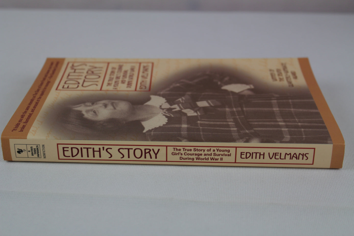 Edith's Story: The True Story of How One Young Girl Survived World War II by Edith Velmans, Hester Velmans
