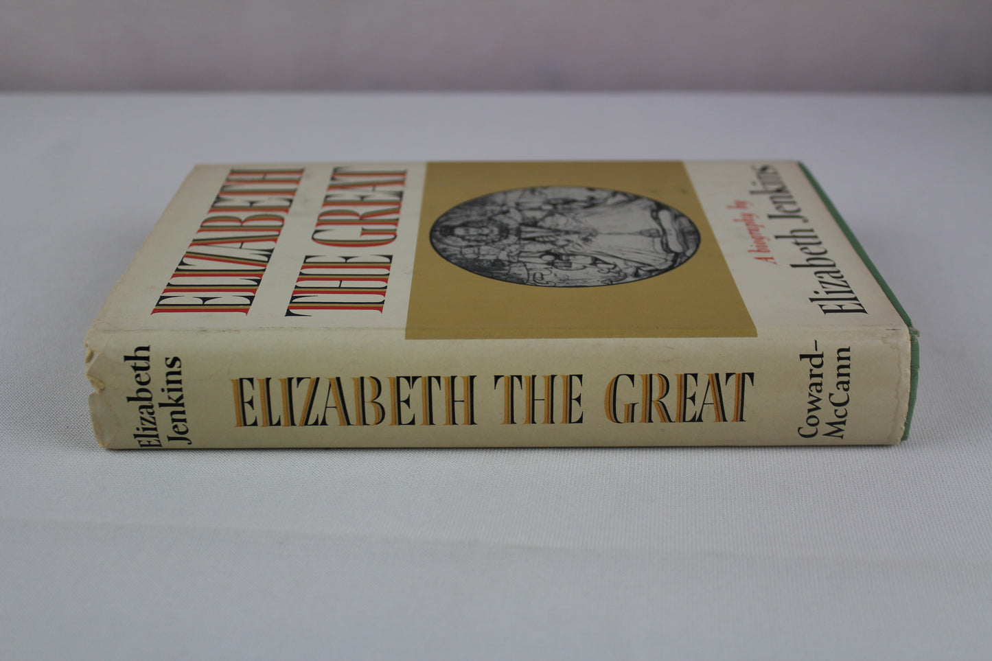 Elizabeth The Great, Biography by Elizabeth Jenkins - 1958 Hardcover~ Book Club