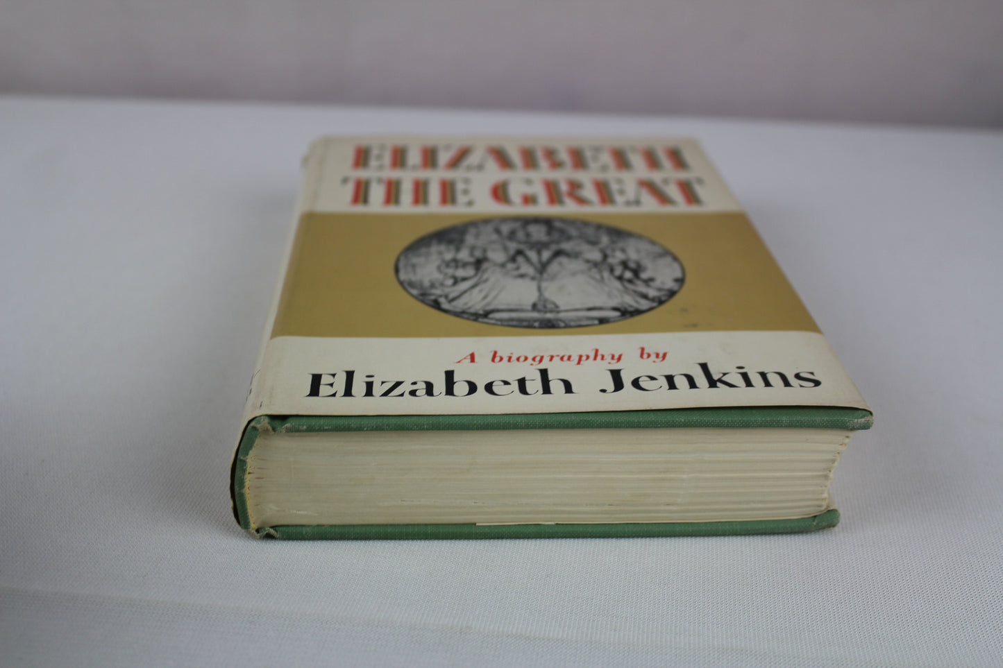 Elizabeth The Great, Biography by Elizabeth Jenkins - 1958 Hardcover~ Book Club