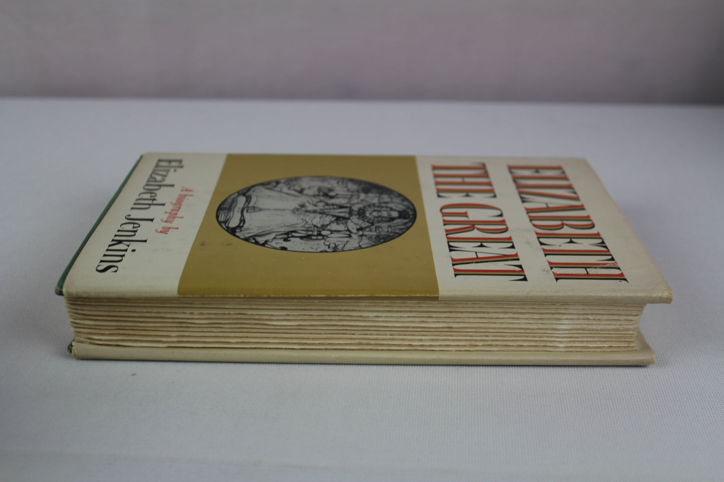 Elizabeth The Great, Biography by Elizabeth Jenkins - 1958 Hardcover~ Book Club
