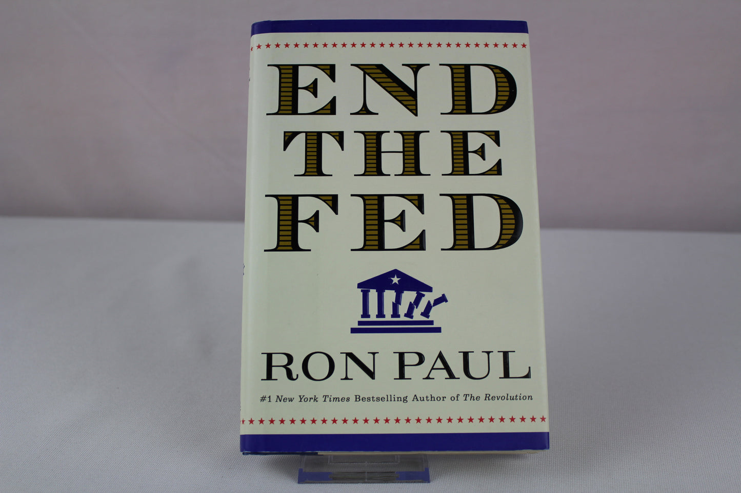 End the Fed by Ron Paul