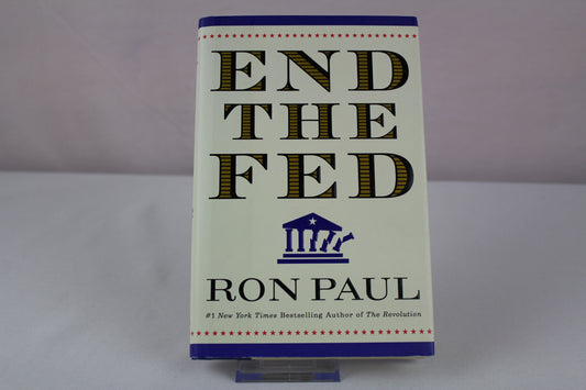 End the Fed by Ron Paul