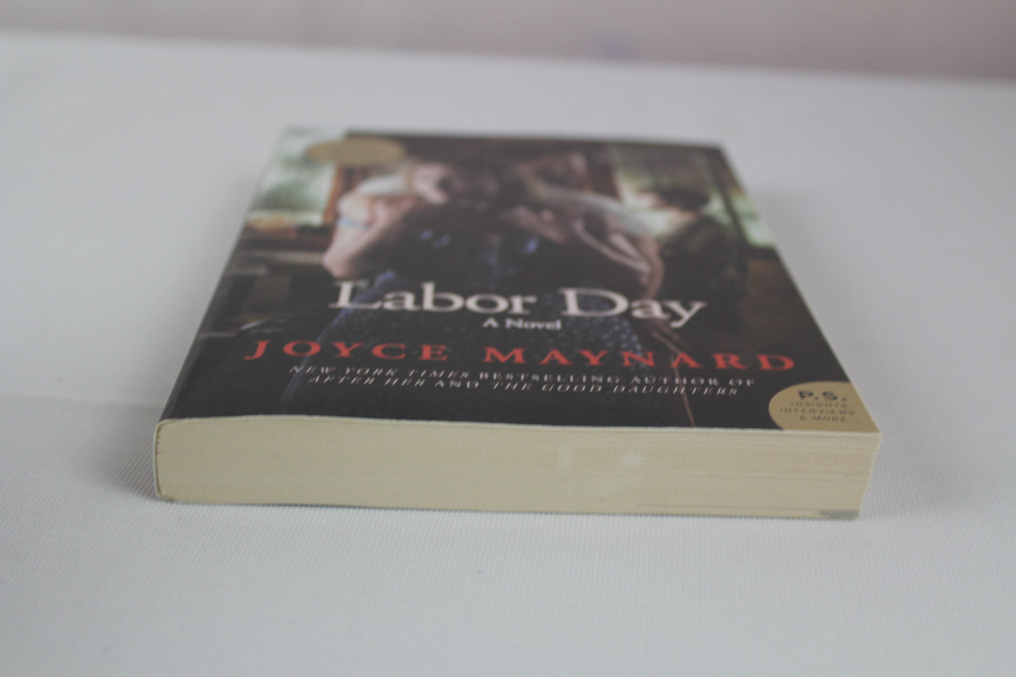 Labor Day Movie Tie- In Edition: A Novel (P.S.) by Joyce Maynard