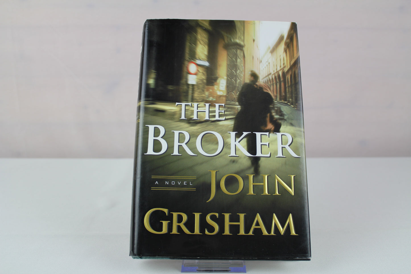 The Broker: A Novel by John Grisham