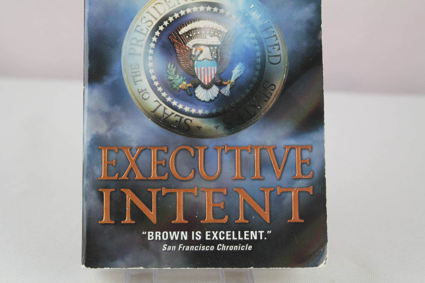 Executive Intent: A Terrifying Techno-Thriller of Space, Oceans, and Superpower Dominance (Patrick McLanahan, 50) by Dale Brown