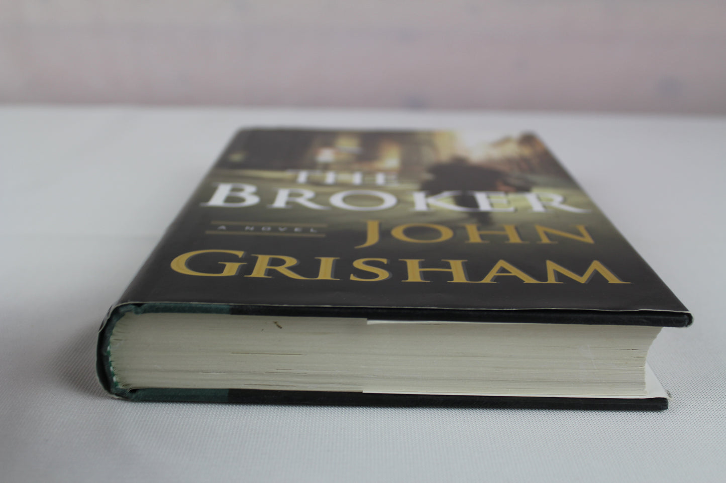 The Broker: A Novel by John Grisham