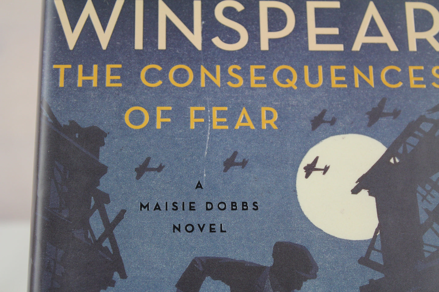 The Consequences of Fear: A Maisie Dobbs Novel (Maisie Dobbs, 16) by Jacqueline Winspear