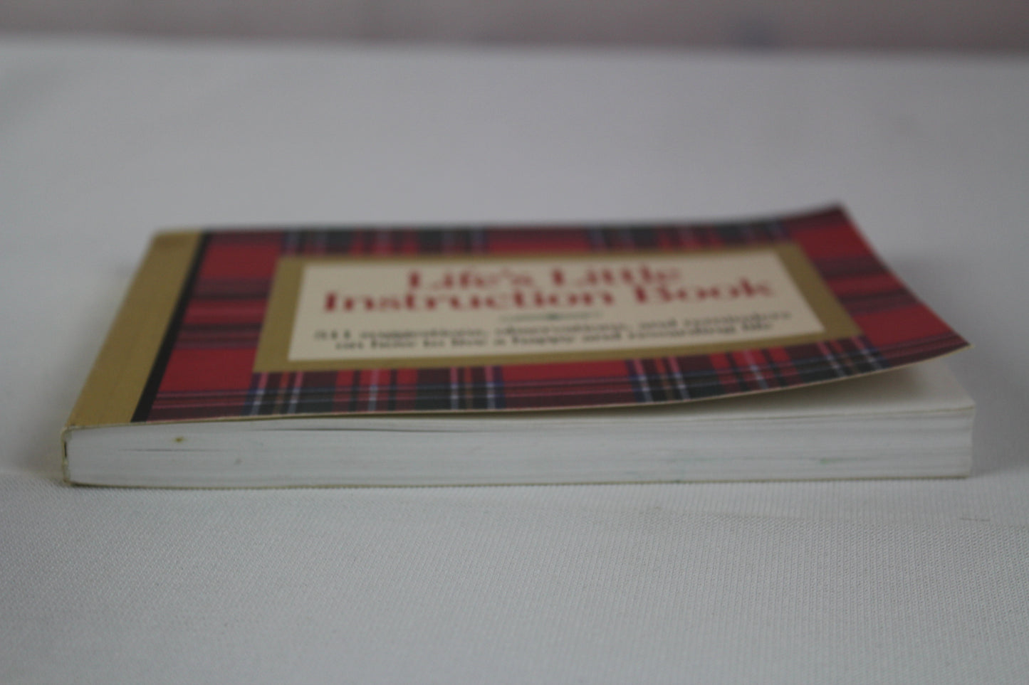 Life's Little Instruction Book: 511 Suggestions, Observations, and Reminders on How to Live a Happy and Rewarding Life by H. Jackson Brown