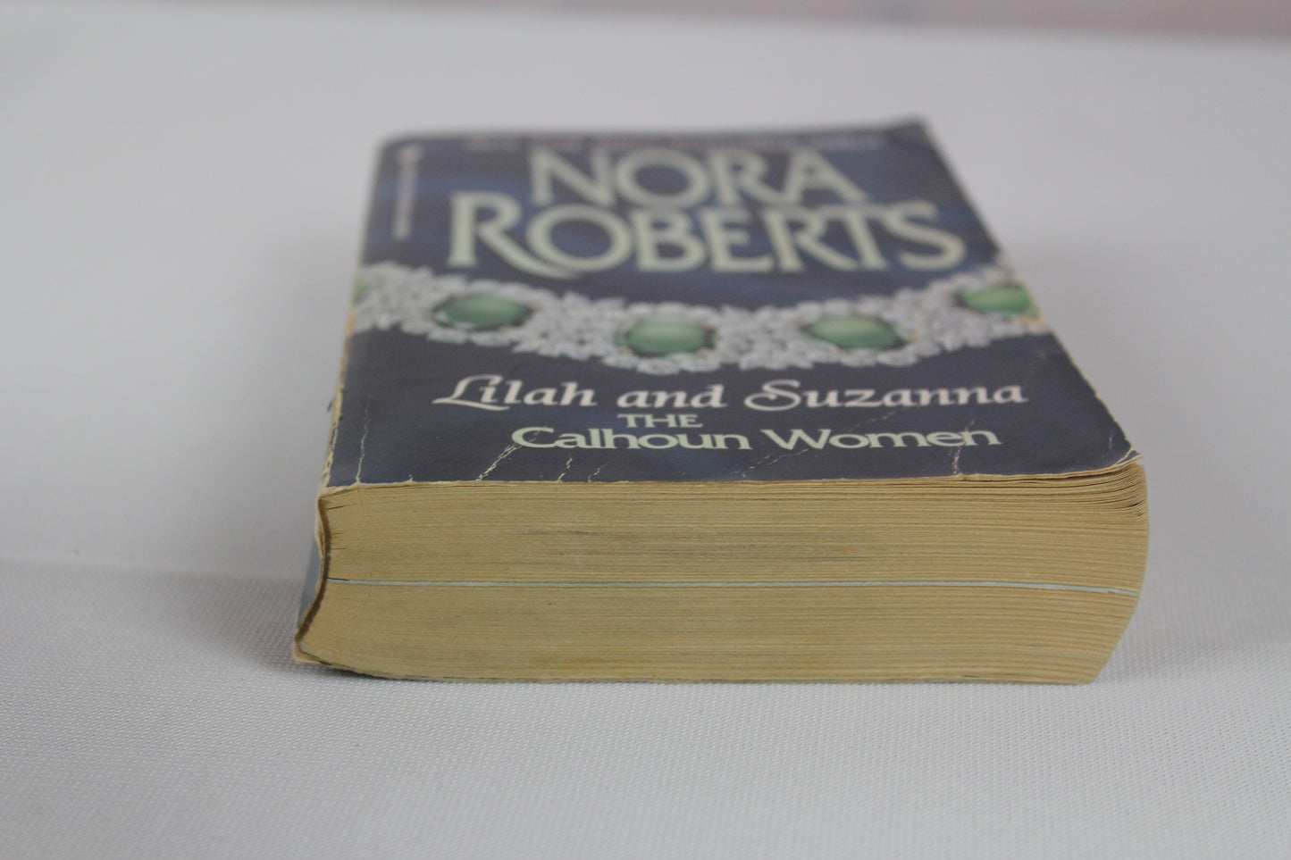 Lilah and Suzanna: The Calhoun Women by Nora Roberts