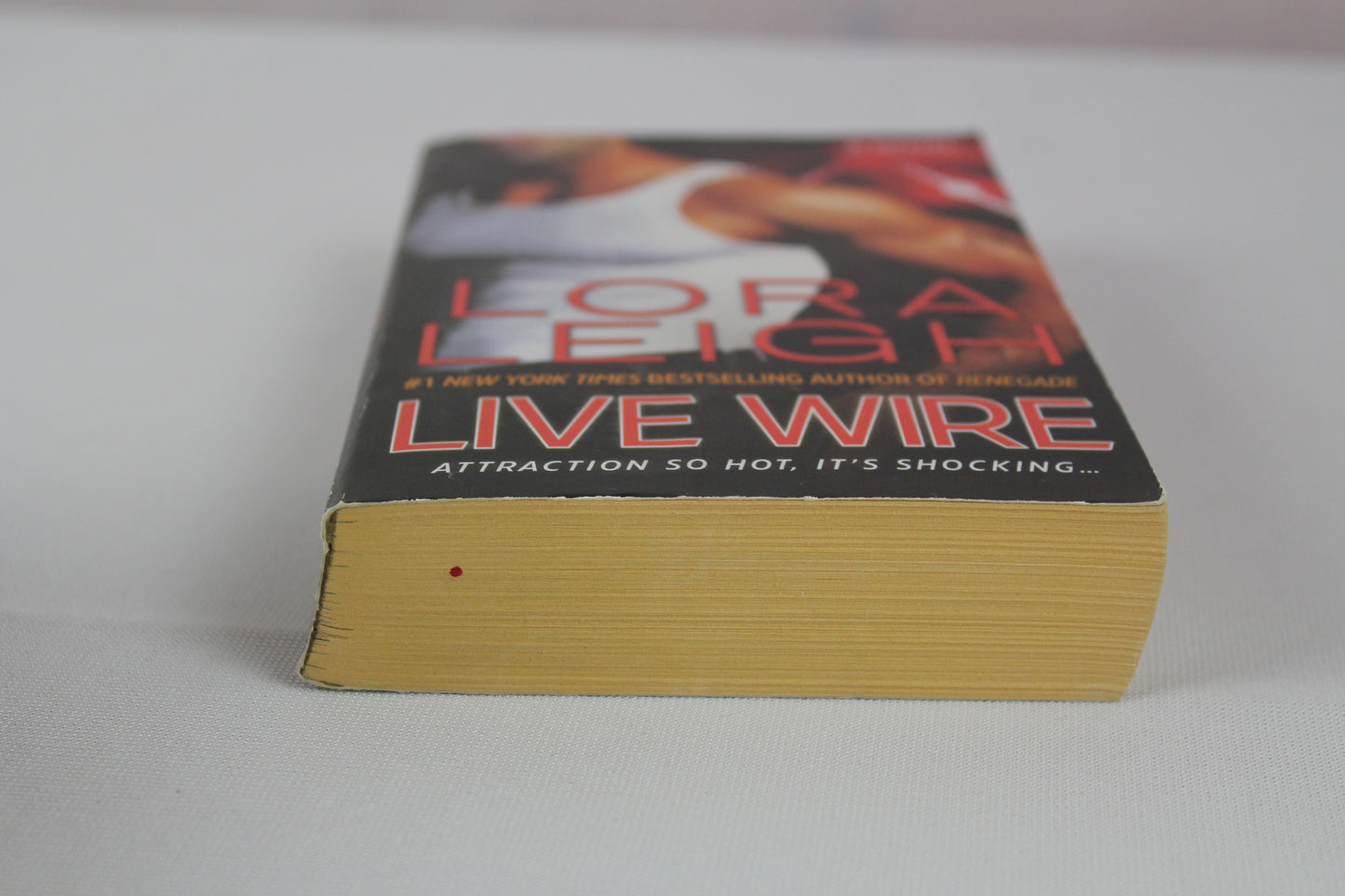 Live Wire: A Novel (Elite Ops) by Lora Leigh