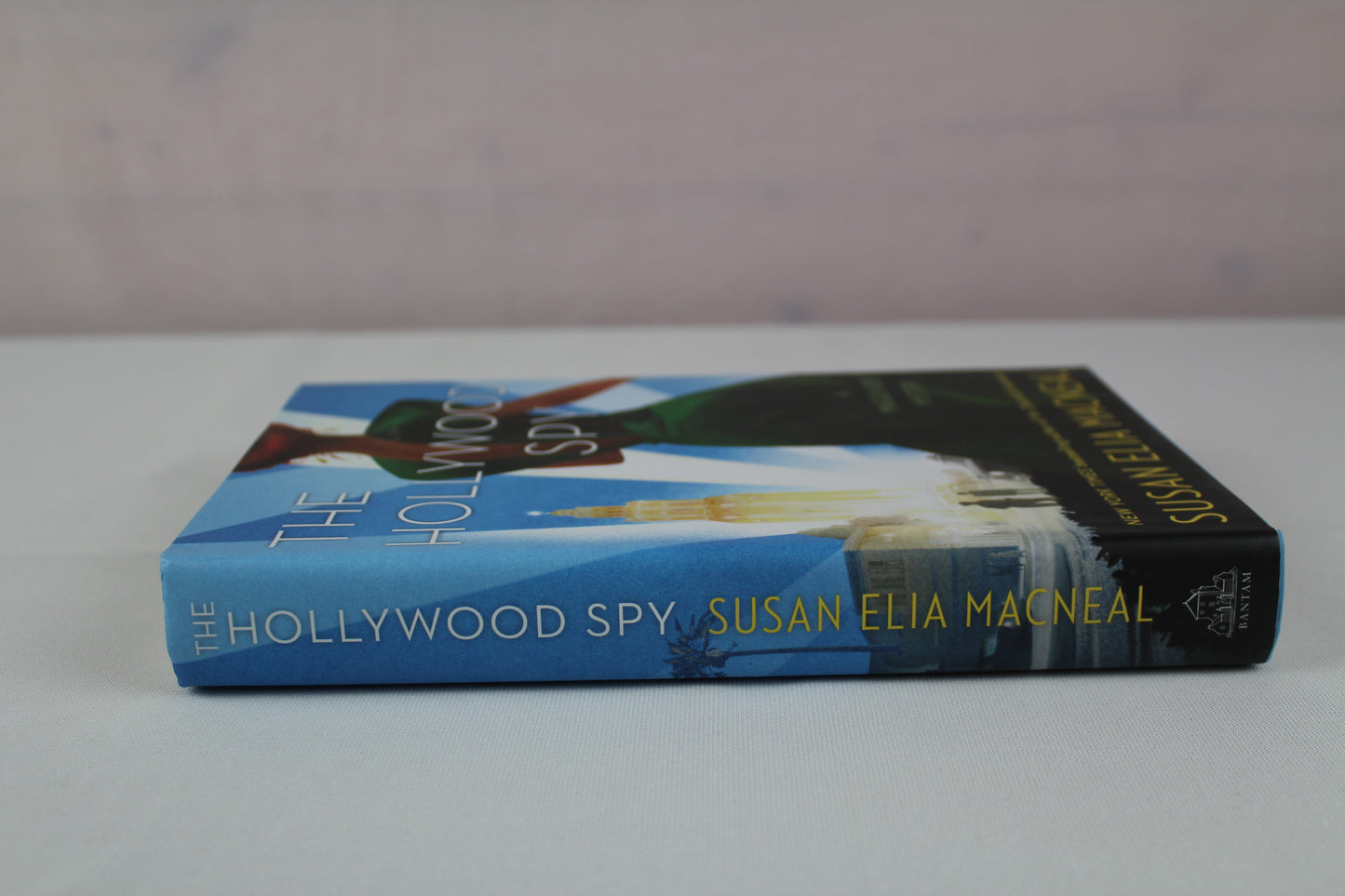 The Hollywood Spy: A Maggie Hope Mystery by Susan Elia MacNeal