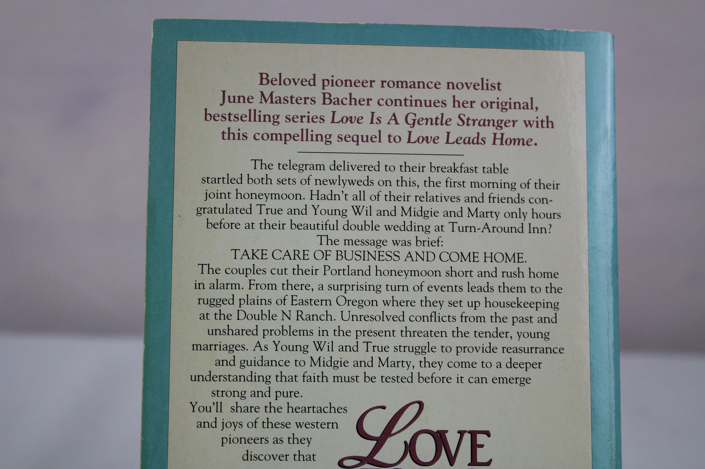Love Follows the Heart by June Masters Bacher