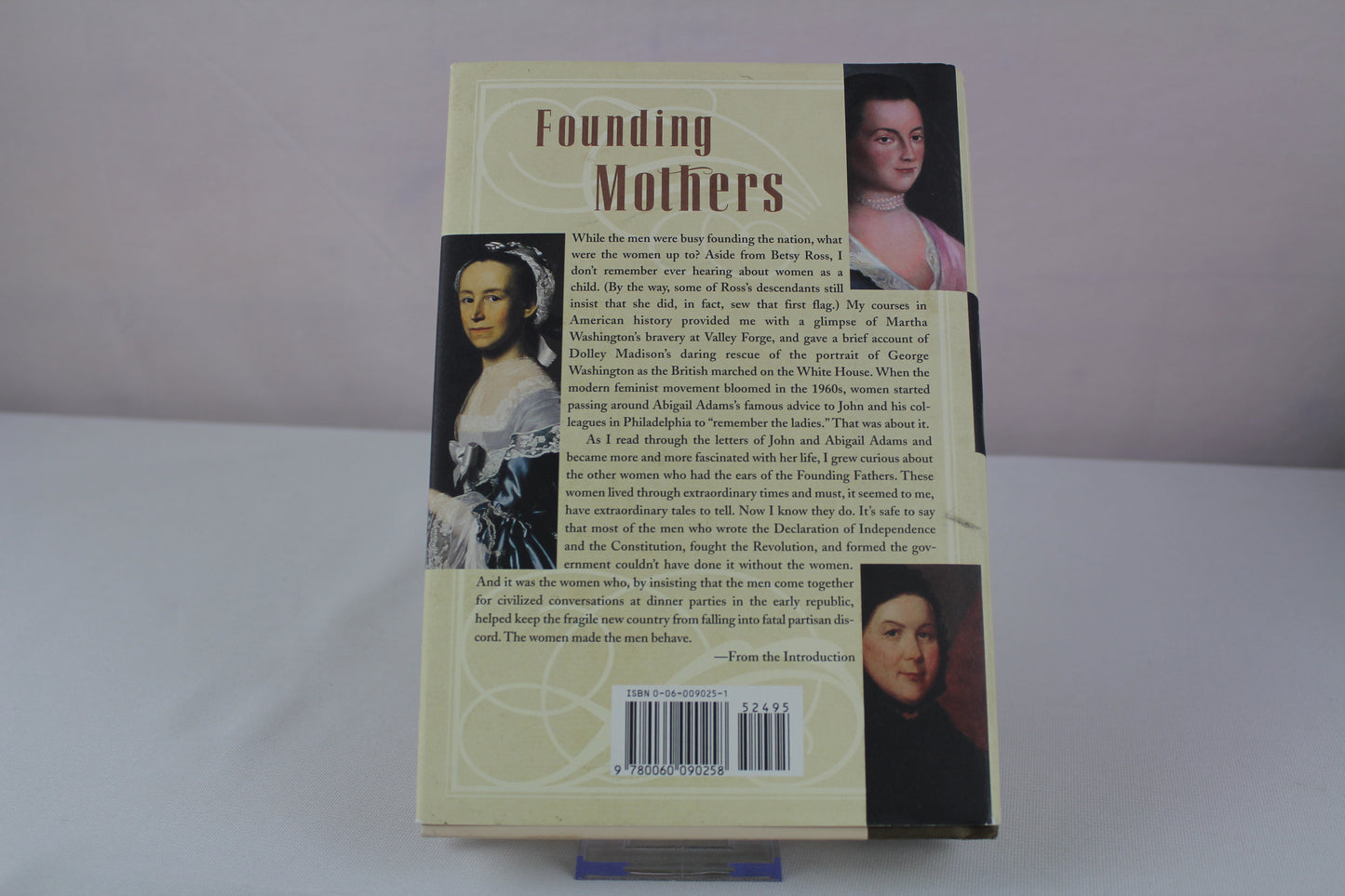 Founding Mothers: The Women Who Raised Our Nation by Cokie Roberts