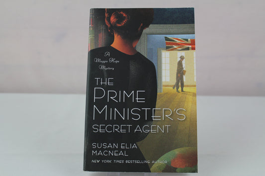 The Prime Minister's Secret Agent by Susan Elia MacNeal