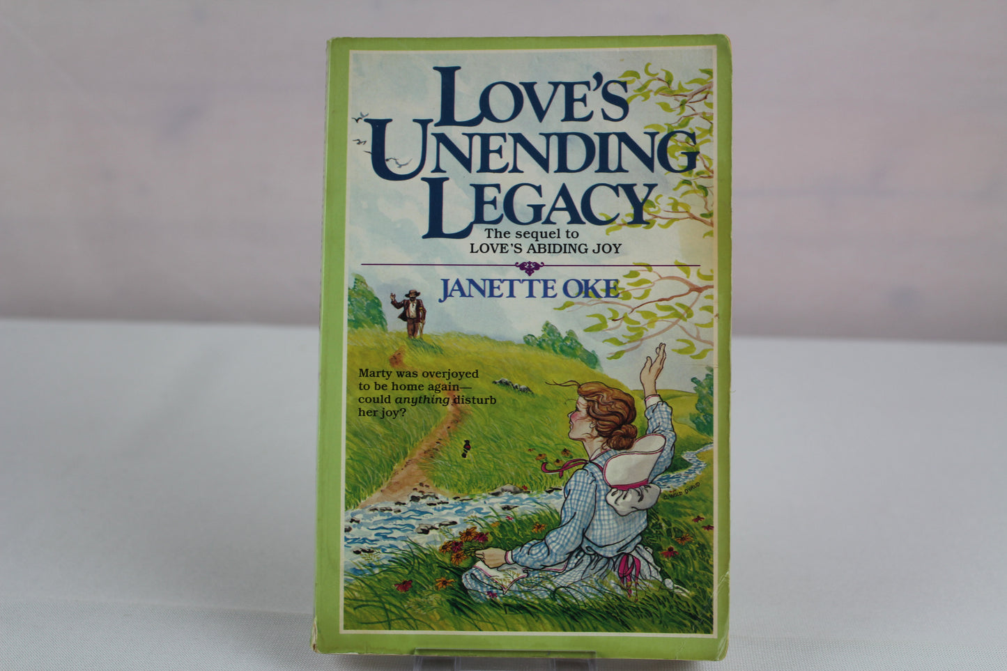 Love's Unending Legacy (Love Comes Softly Series #5) by JANETTE OKE