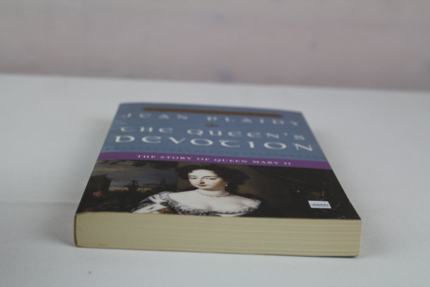 The Queen's Devotion: The Story of Queen Mary II (A Queens of England Novel) by Jean Plaidy