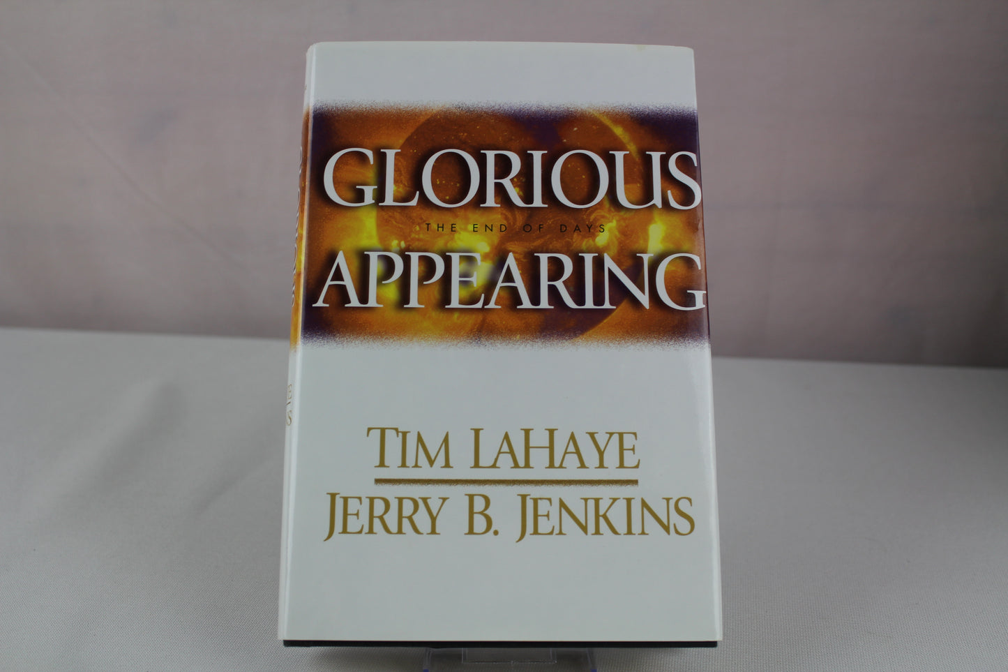 Glorious Appearing: The End of Days (Left Behind #12) by Jerry B. Jenkins, Tim LaHaye