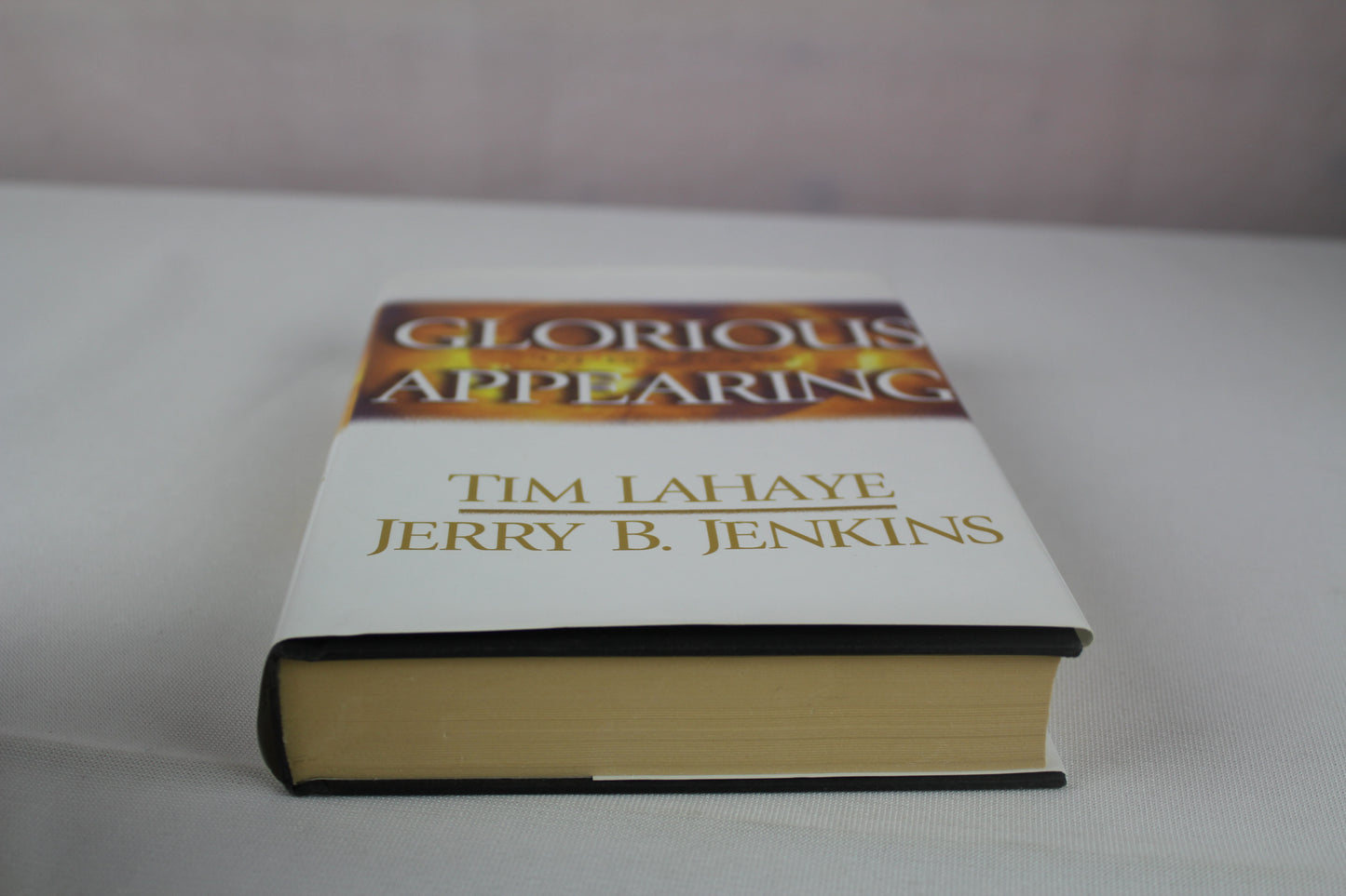 Glorious Appearing: The End of Days (Left Behind #12) by Jerry B. Jenkins, Tim LaHaye