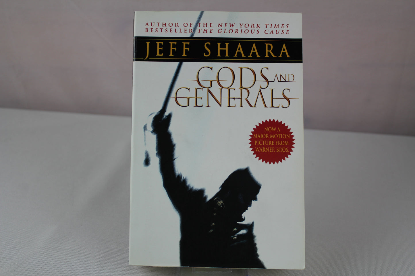 Gods and Generals: A Novel of the Civil War (Civil War Trilogy) by Jeff Shaara
