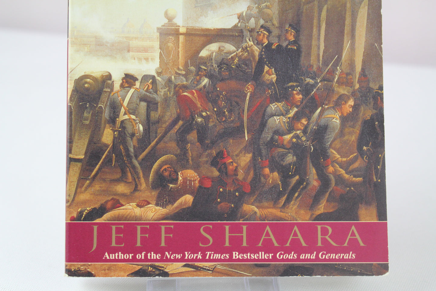 Gone for Soldiers: A Novel of the Mexican War by Jeff Shaara