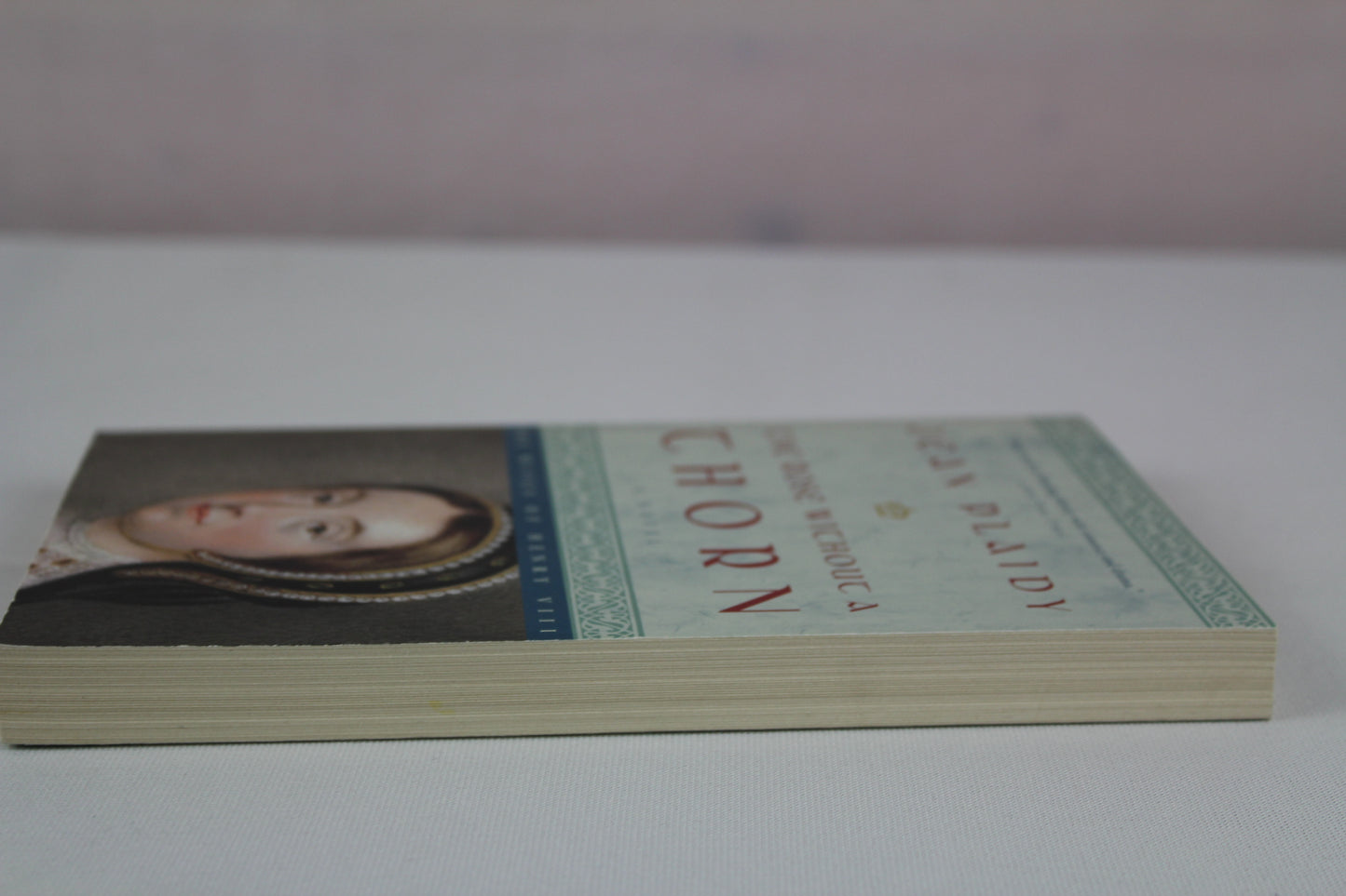 The Rose Without a Thorn: The Wives of Henry VIII by Jean Plaidy