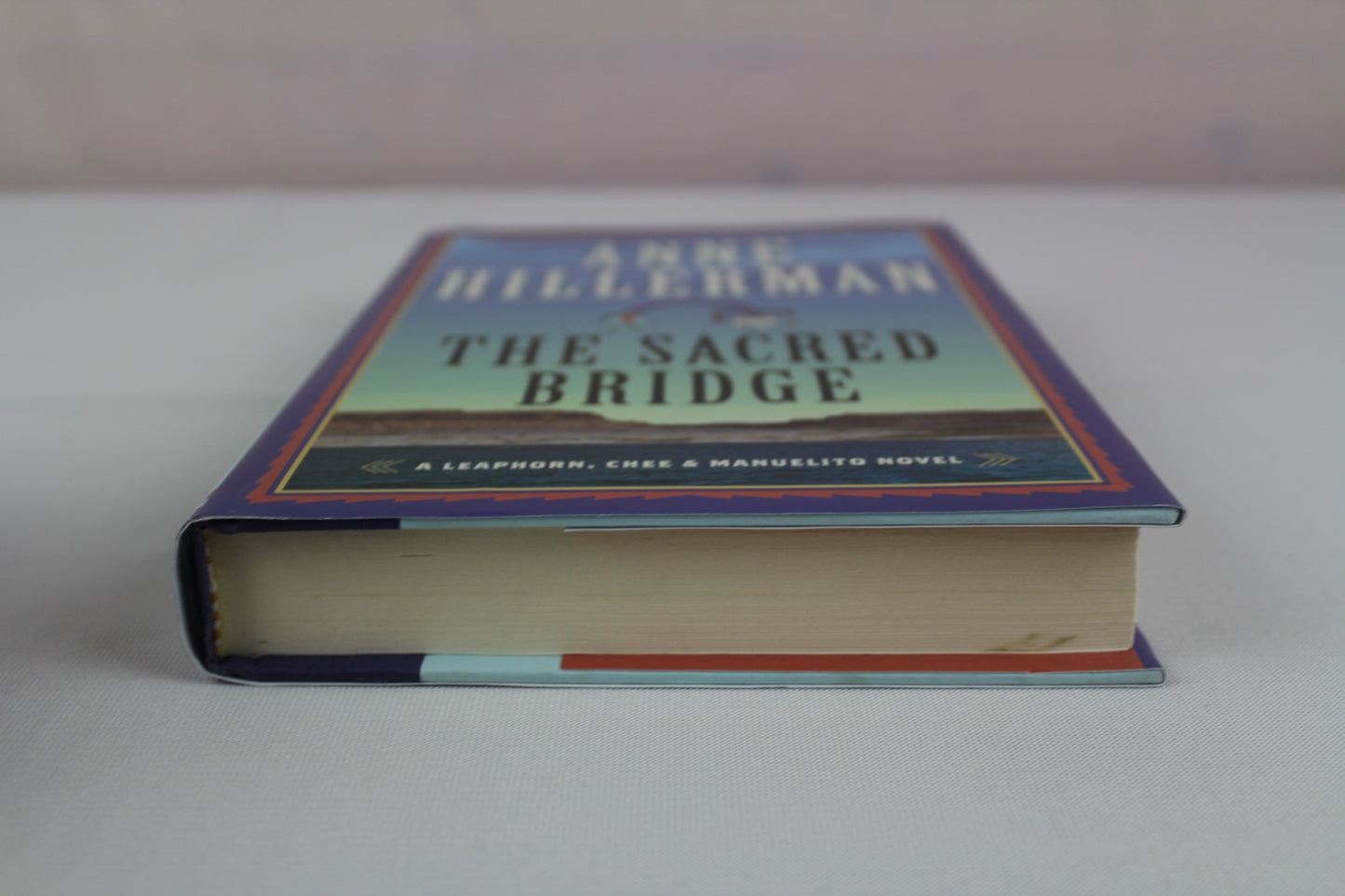 The Sacred Bridge: A Novel (A Leaphorn, Chee & Manuelito Novel, 7) by Anne Hillerman