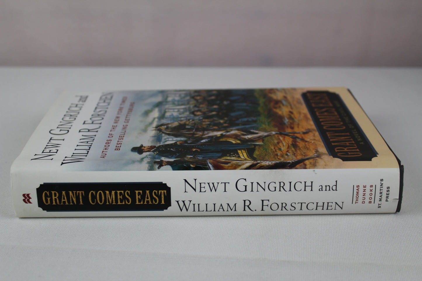 Grant Comes East by Newt Gingrich, William R. Forstchen, Albert S. Hanser