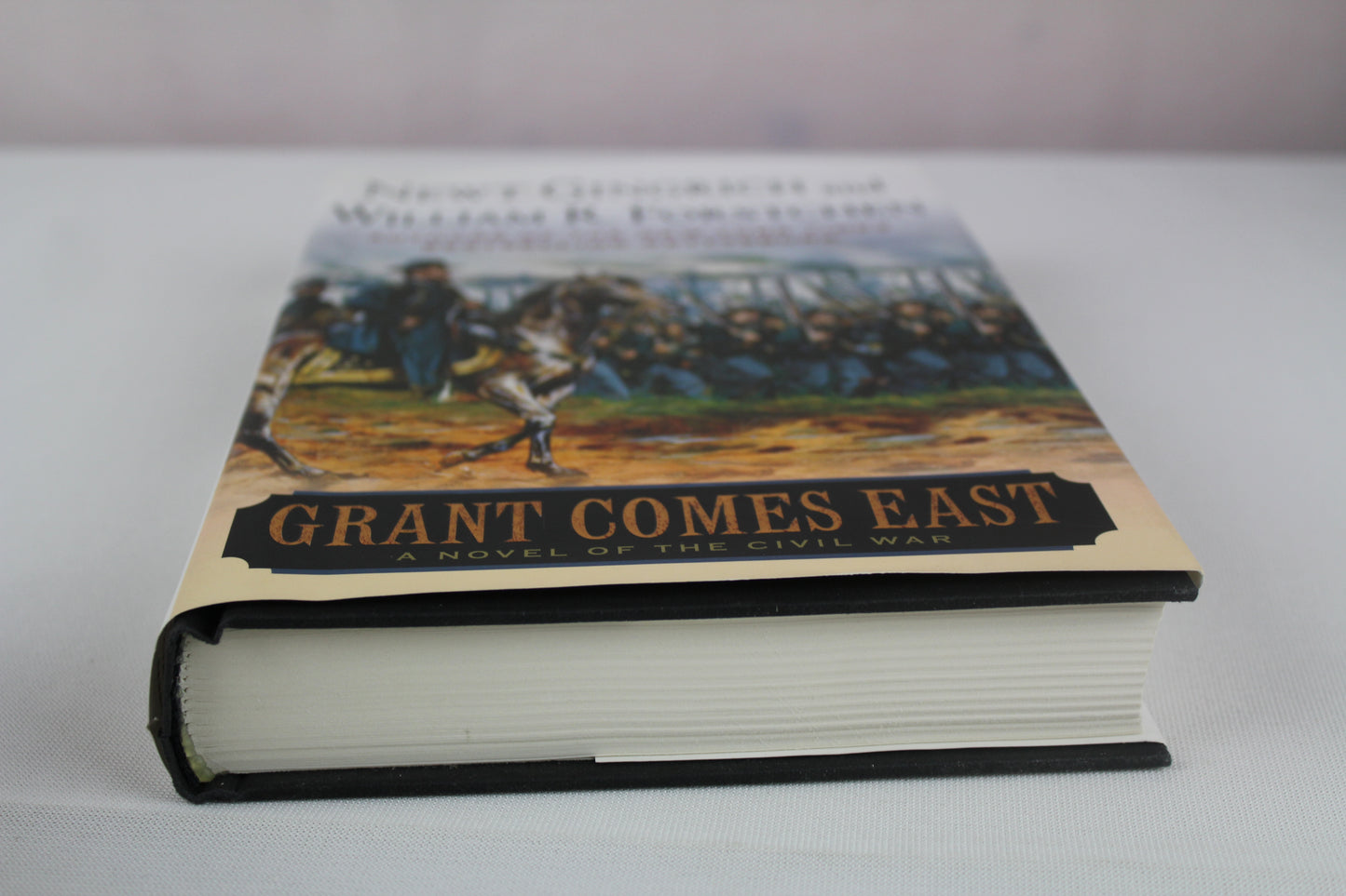 Grant Comes East by Newt Gingrich, William R. Forstchen, Albert S. Hanser