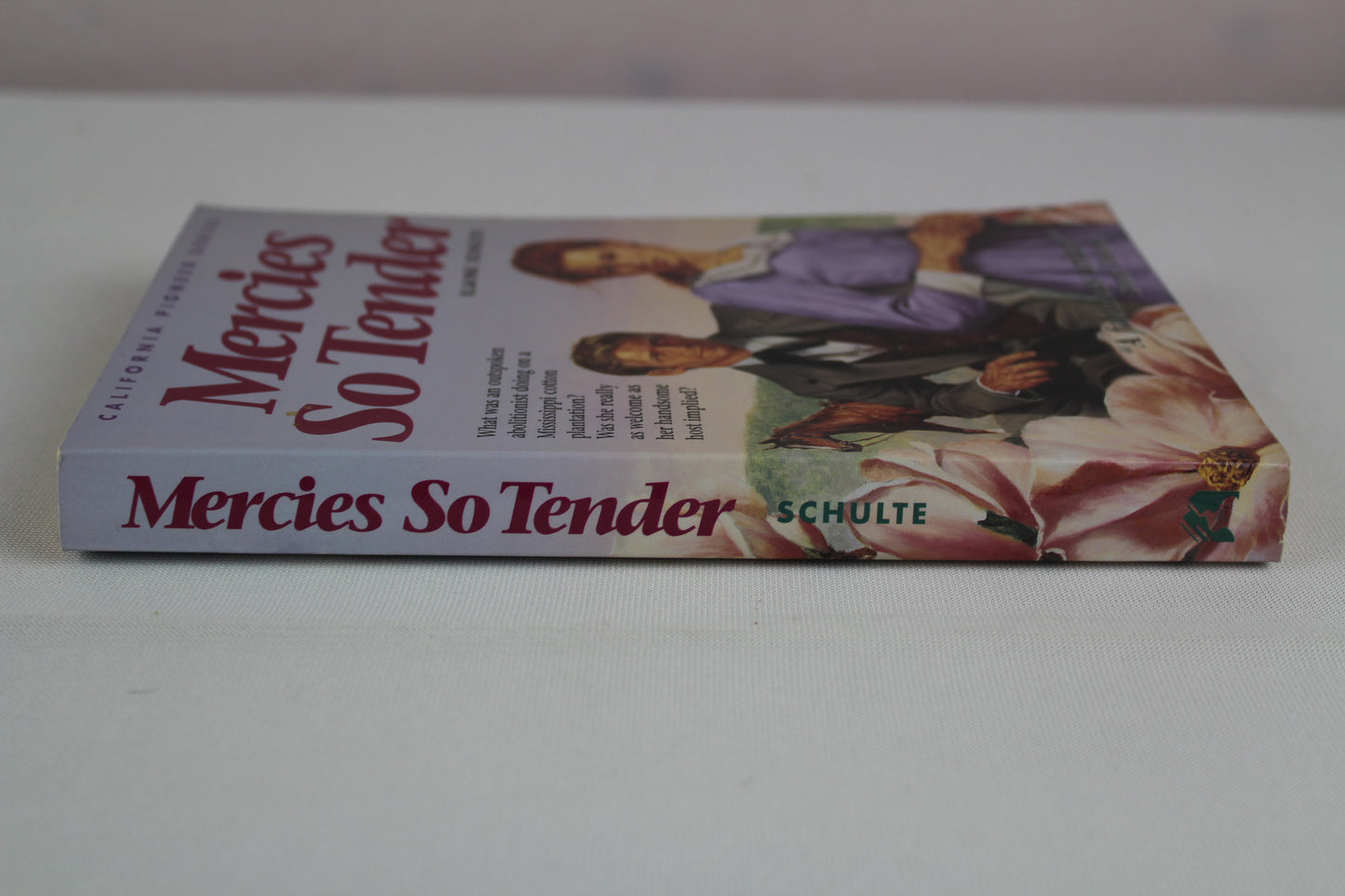 Mercies So Tender (California Pioneer Series #6) by Elaine L. Schulte