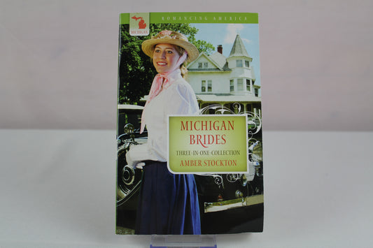 Michigan Brides (Romancing America) by Tiffany Amber Stockton