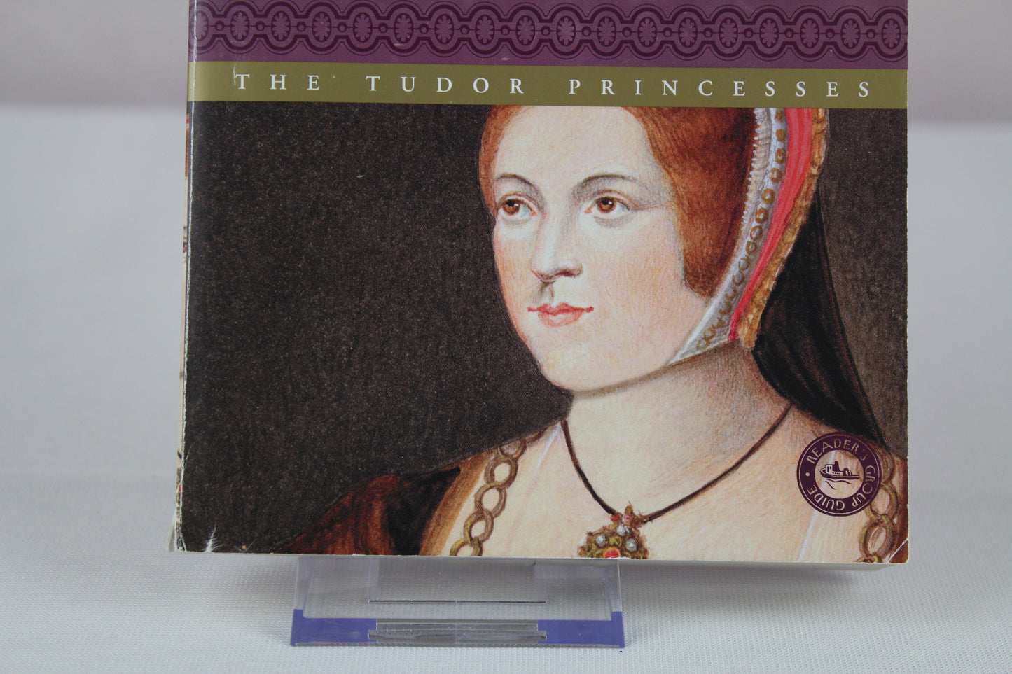 The Thistle and the Rose: The Tudor Princesses by Jean Plaidy