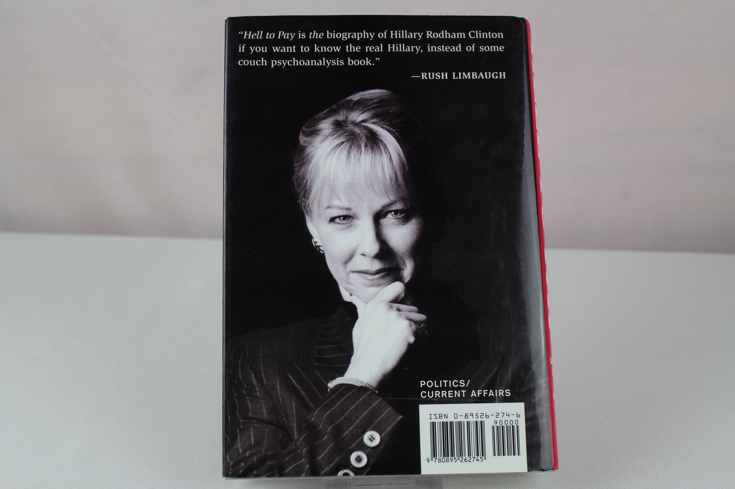Hell to Pay: The Unfolding Story of Hillary Rodham Clinton by Barbara Olson
