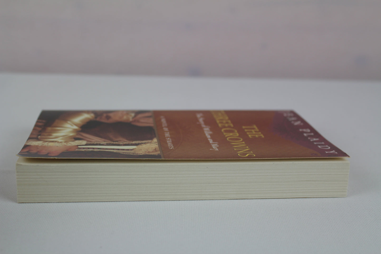 The Three Crowns: The Story of William and Mary (A Novel of the Stuarts) by Jean Plaidy