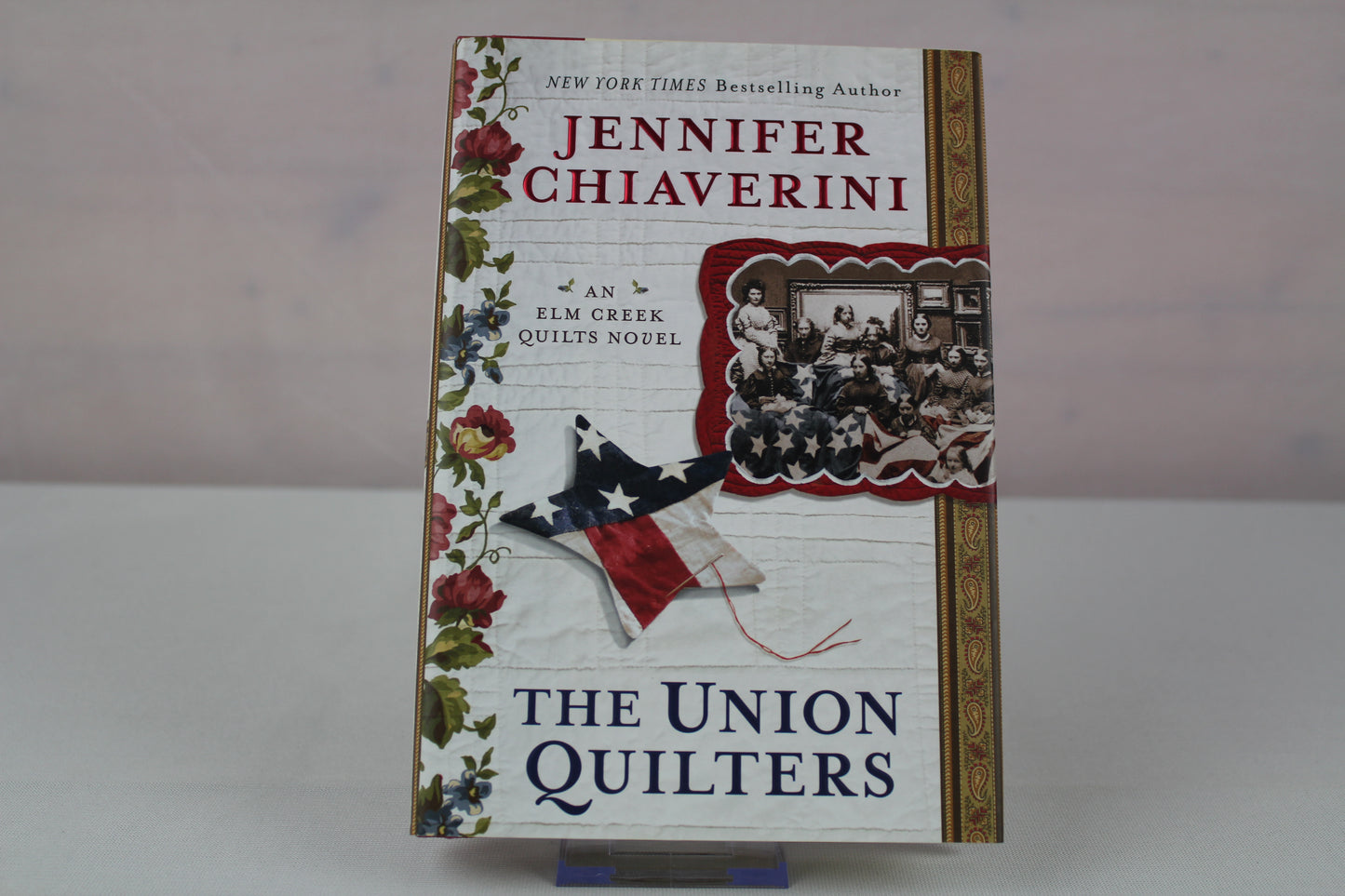 The Union Quilters (Elm Creek Quilts) by Jennifer Chiaverini