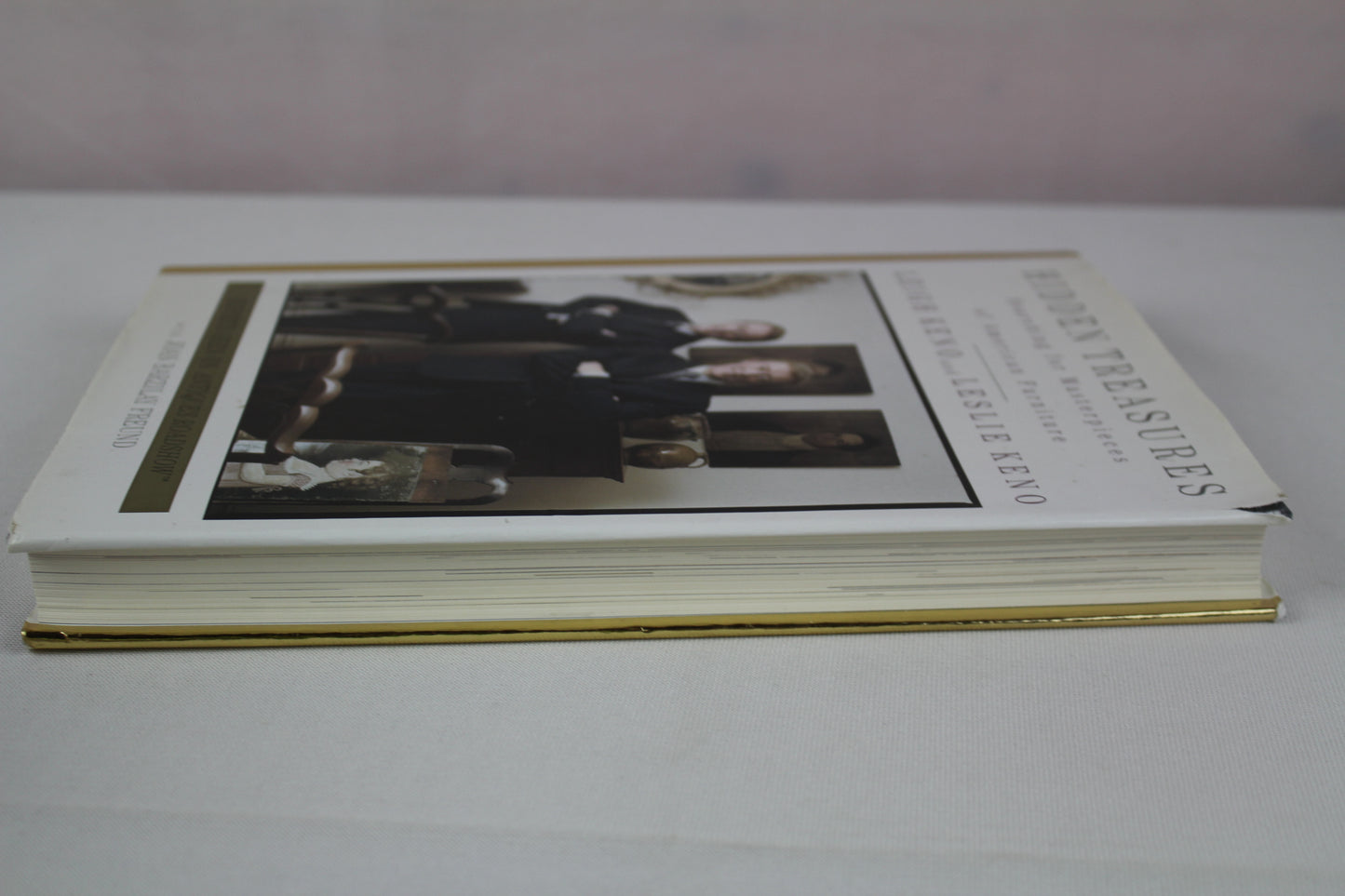 Hidden Treasures: Searching for Masterpieces of American Furniture by Joan Barzilay Freund, Leigh Keno, Leslie Keno