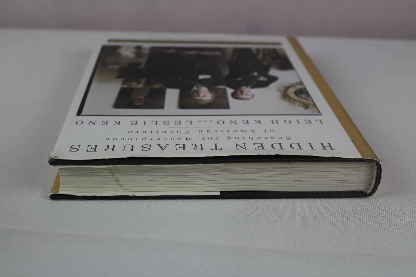 Hidden Treasures: Searching for Masterpieces of American Furniture by Joan Barzilay Freund, Leigh Keno, Leslie Keno