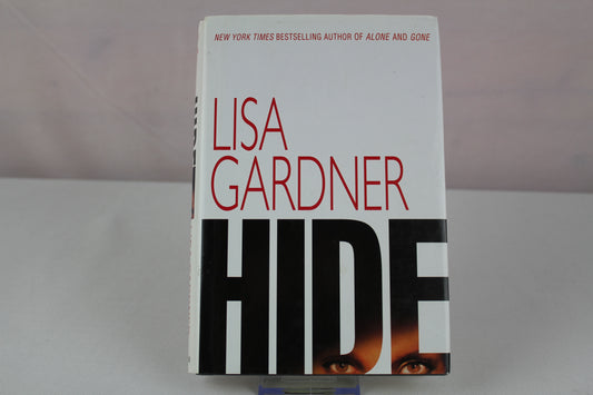 Hide: A Detective D. D. Warren Novel by Lisa Gardner