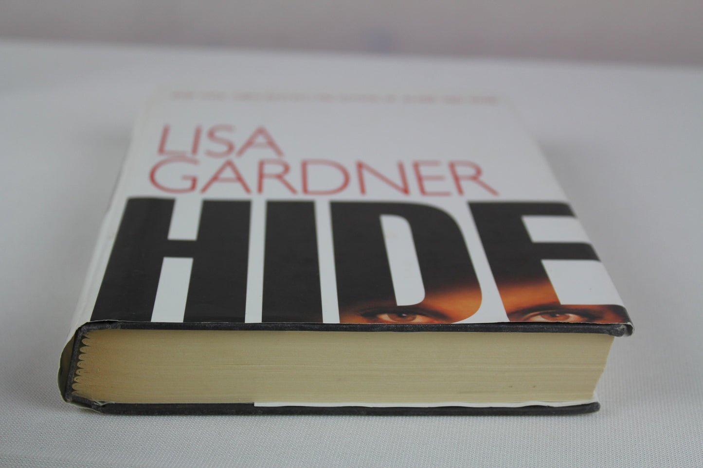 Hide: A Detective D. D. Warren Novel by Lisa Gardner