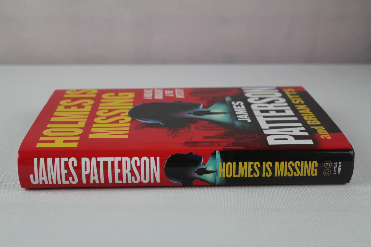 Holmes Is Missing: Patterson's Most-Requested Sequel Ever (Holmes, Margaret & Poe, 2) by James Patterson, Brian Sitts