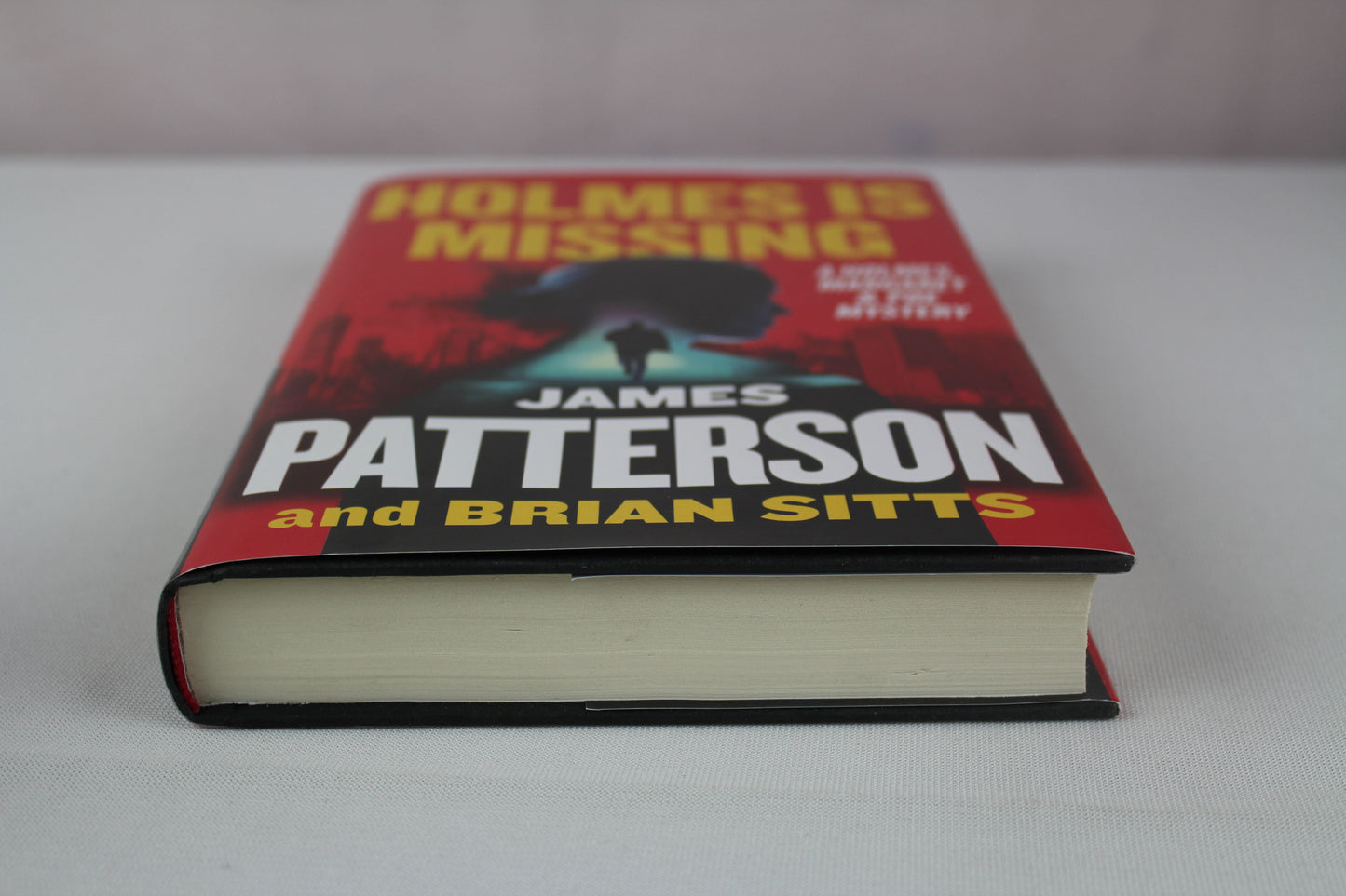 Holmes Is Missing: Patterson's Most-Requested Sequel Ever (Holmes, Margaret & Poe, 2) by James Patterson, Brian Sitts